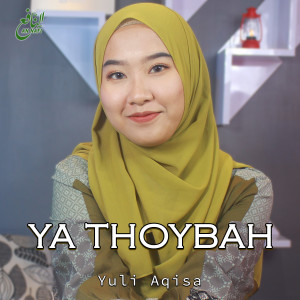 Yuli Aqisa的專輯Ya Thoybah