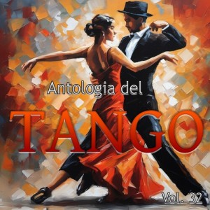 Antologia del Tango, Vol. 32 dari Interpretes Varios