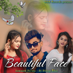 Album Beautiful Face from Dj Dileep Bhai