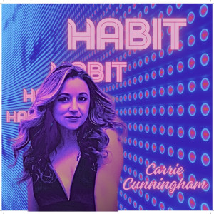 Carrie Cunningham的專輯Habit