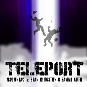 Sean Kingston的專輯Teleport (feat. Sean Kingston & Sammi Auto) [Explicit]