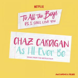 收聽Chaz Cardigan的As I'll Ever Be (From The Netflix Film “To All The Boys: P.S. I Still Love You”)歌詞歌曲