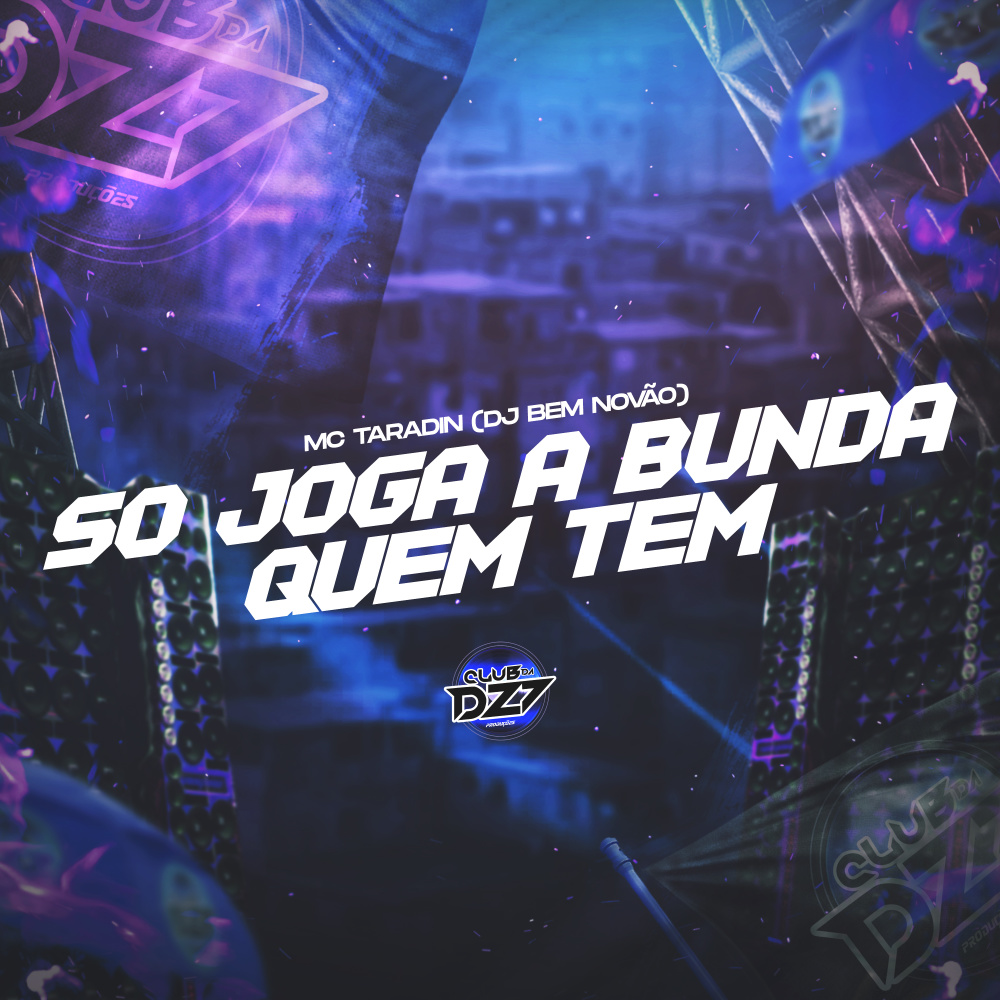 SO JOGA A BUNDA QUEM TEM (Explicit)