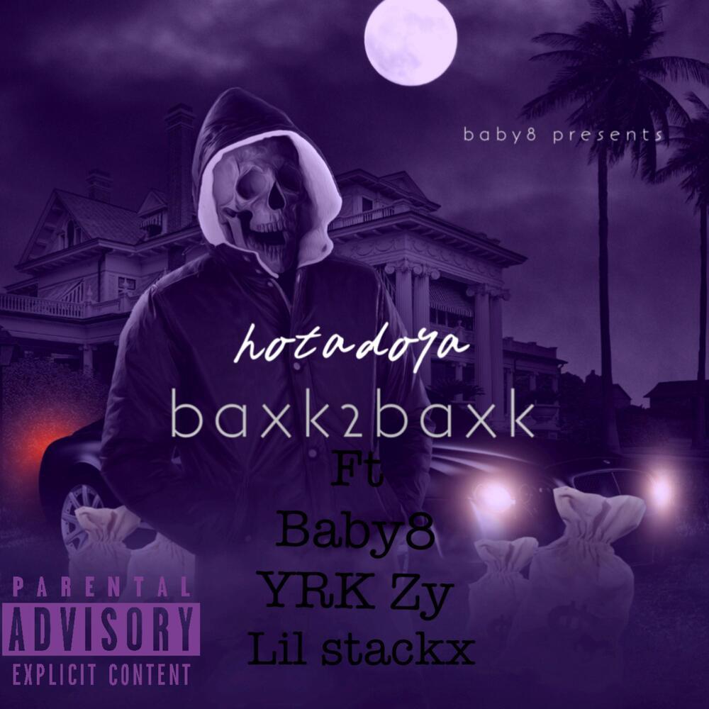 Baxk2baxk (Explicit)