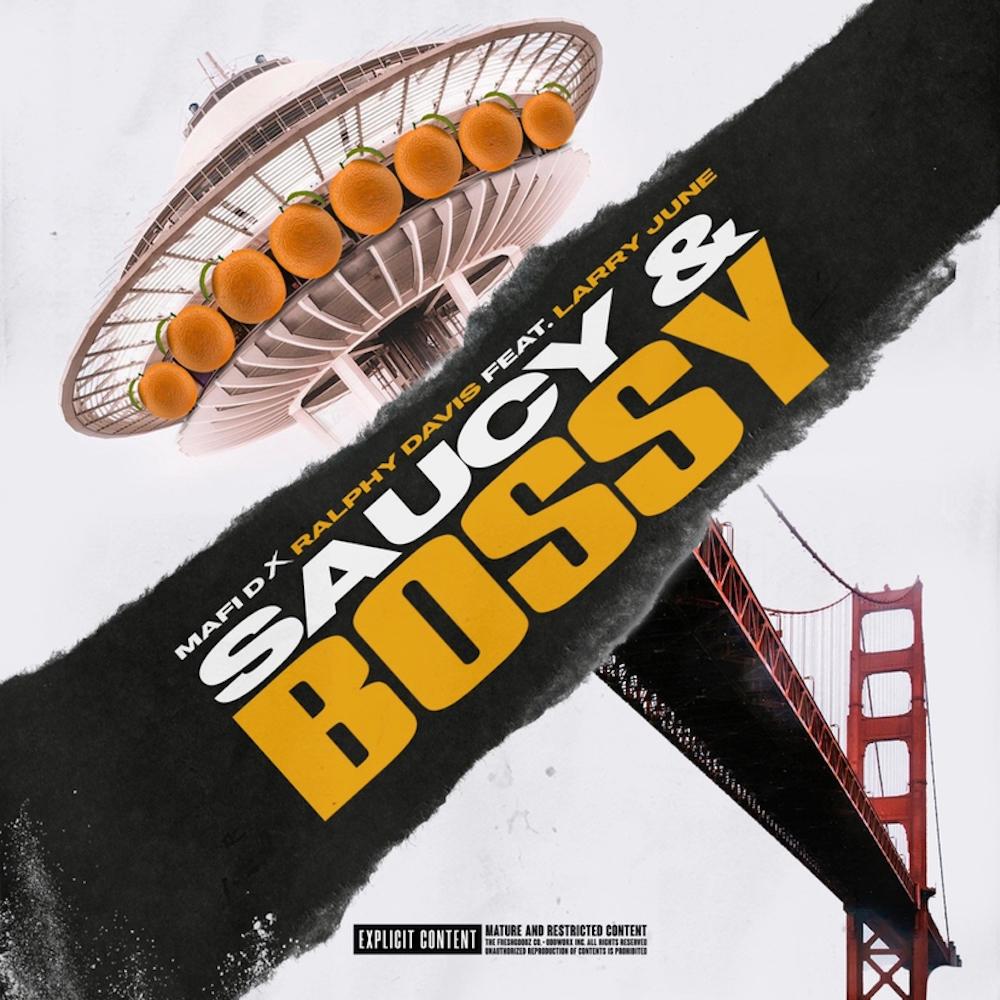 Saucy & Bossy (feat. Larry June) (Explicit)