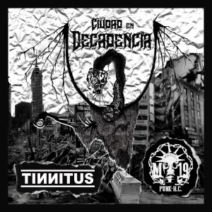 Tinnitus的專輯Ciudad En Decadencia (Explicit)