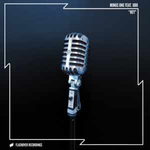 ดาวน์โหลดและฟังเพลง Hey (Extended Mix) พร้อมเนื้อเพลงจาก Minus-One