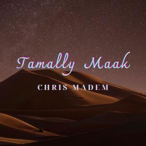 Chris Madem的專輯Tamally Maak