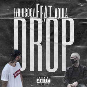 Album DROP (Explicit) from Fvridcocv