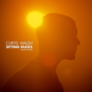 Curtis Walsh的專輯Sitting Ducks (Acoustic)