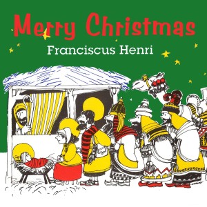 ดาวน์โหลดและฟังเพลง (It) Must Be Santa พร้อมเนื้อเพลงจาก Franciscus Henri