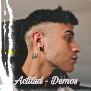 Demos的專輯Actitud (Explicit)