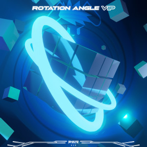 收聽ewi.luv的Rotation Angle (VIP)歌詞歌曲