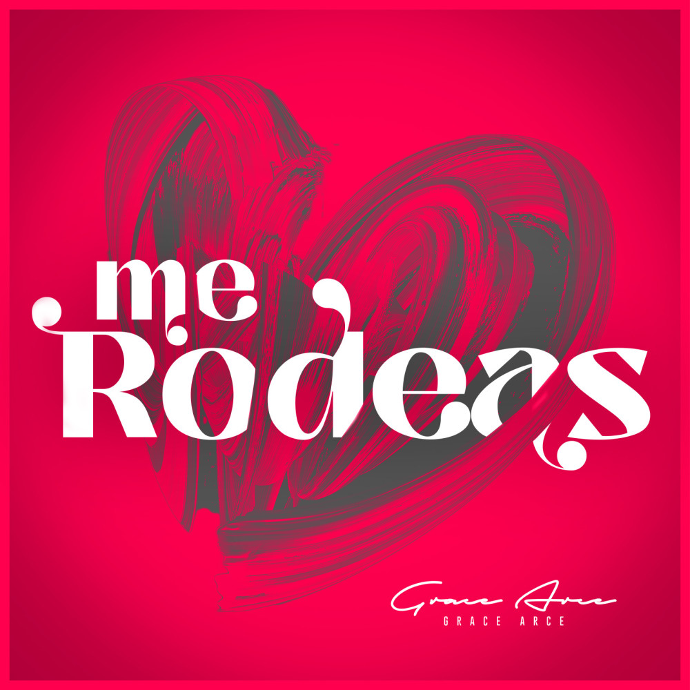 Me Rodeas