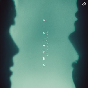 Listen to Mistakes song with lyrics from Autodepth
