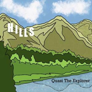 Album Hills (Explicit) from Quasi The Explorer