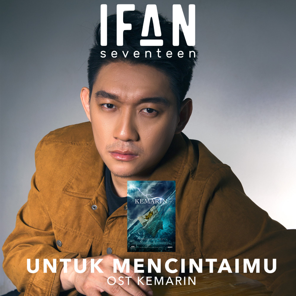 Untuk Mencintaimu (From "Kemarin")
