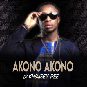 Kwaisey Pee的专辑Akono Akono