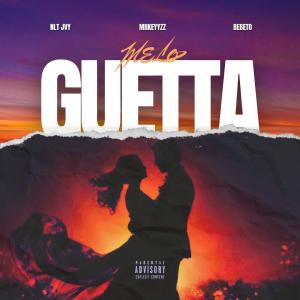 收聽Melo&LX的Guetta (Kompa Trap Mix)歌詞歌曲