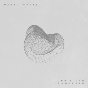 Christian Andersen的專輯Paved Waves