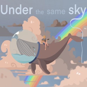 收聽Mr' พระจันทร์的Under The Same Sky歌詞歌曲