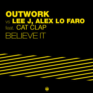 Album Believe It from Outwork