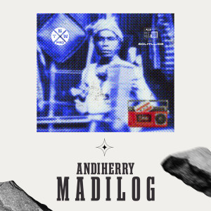 Listen to Madilog (Explicit) song with lyrics from Andiherry