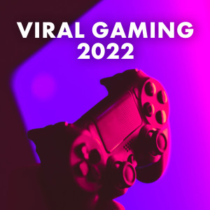 Album Viral Gaming 2022 from Various Artists