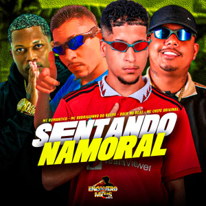 SENTANDO NAMORAL (Explicit) dari Rodriguinho do Recife