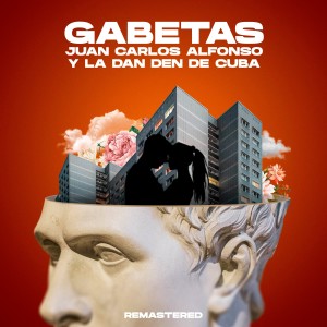 Listen to Gavetas song with lyrics from JUAN CARLOS ALFONSO Y LA DAN DEN DE CUBA