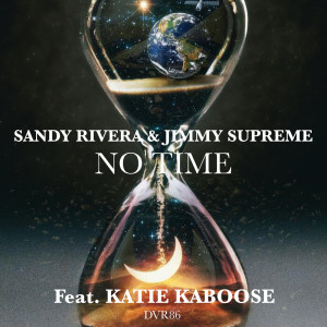 Sandy Rivera的專輯NO TIME (Deluxe Mix)