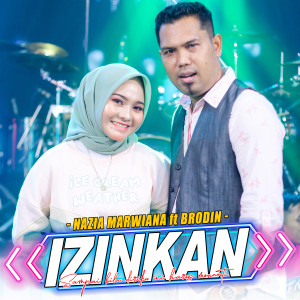 Dengarkan Izinkan lagu dari Nazia Marwiana dengan lirik