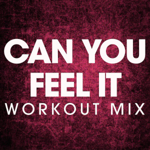 收聽Power Music Workout的Can You Feel It (Extended Workout Mix)歌詞歌曲
