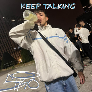 收聽Psiko的Keep Talking (Explicit)歌詞歌曲