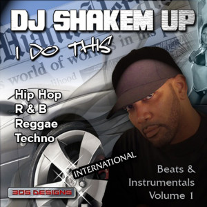 DJ Shakem Up的專輯I Do This