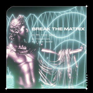 Album Break the Matrix from Panick