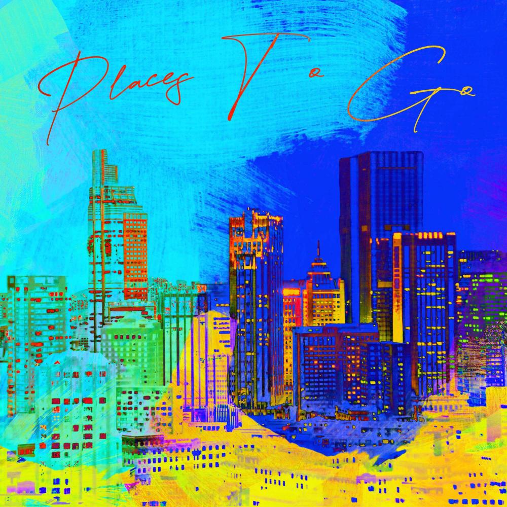 Places To Go (Explicit)