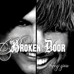收聽Broken Door的Hey You (AC Soul Version)歌詞歌曲