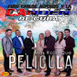 Listen to Mas Rollo Que Pelicula song with lyrics from JUAN CARLOS ALFONSO Y LA DAN DEN DE CUBA