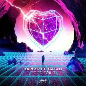 收聽Harber的Good For It (Extended Mix)歌詞歌曲
