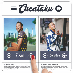 ดาวน์โหลดและฟังเพลง Chentaku (feat. SonaOne) พร้อมเนื้อเพลงจาก Zizan Razak