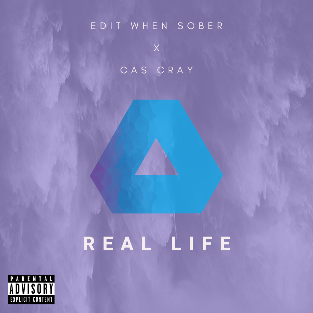 Real Life (Explicit)