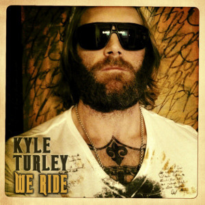 收聽Kyle Turley的We Ride歌詞歌曲