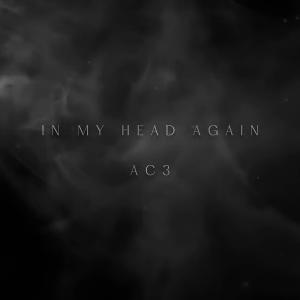 Ac3的專輯In My Head Again
