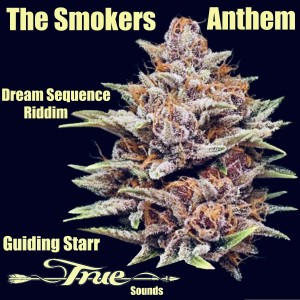 ดาวน์โหลดและฟังเพลง The Smokers Anthem (Dream Sequence Riddim) พร้อมเนื้อเพลงจาก Truesounds