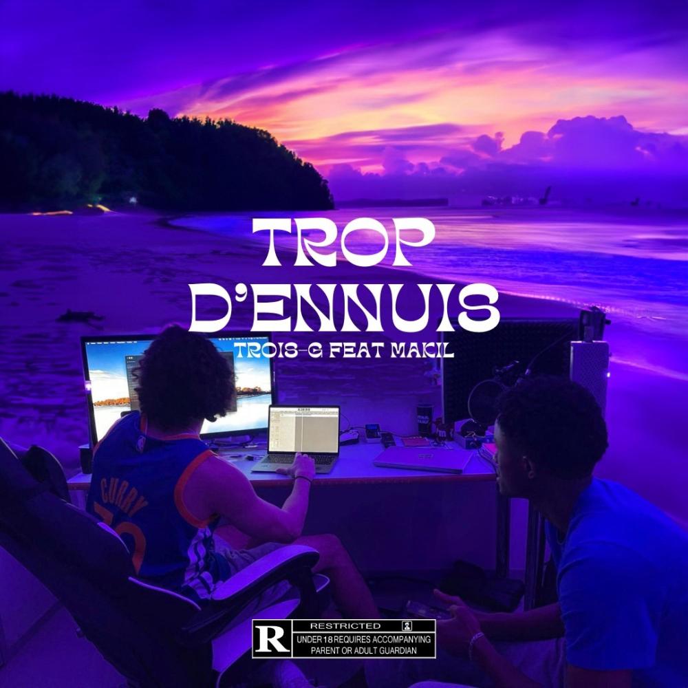 Trop d'ennuis (feat. MAKIL) (Explicit)