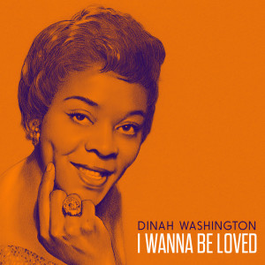 收聽Dinah Washington With Orchestra的When A Woman Loves A Man歌詞歌曲