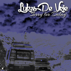 Album SORRY FOR DELAY (2020 remastered) from 