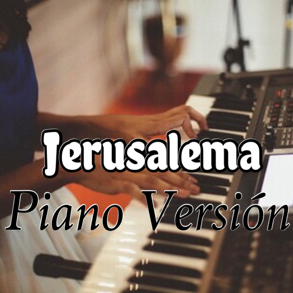 Jerusalema Piano Version (Explicit)