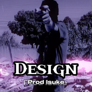 Pablo isuke的專輯Design (Explicit)